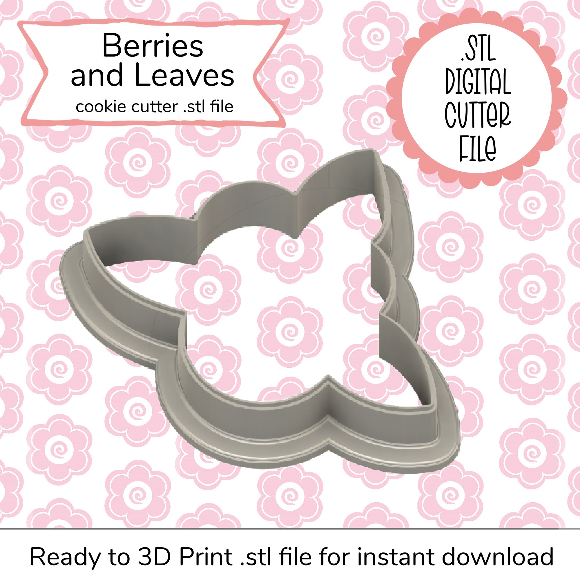 Berries with Leaves Small Cutter STL File (digital file)