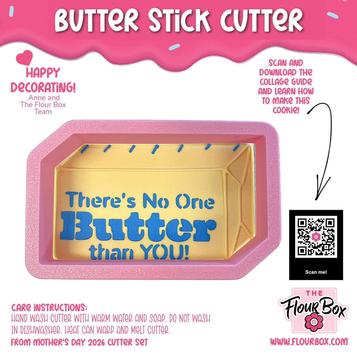 Pink silicone butter stick cookie cutter shaped like loaf of bread with blue text there’s no one butter than you