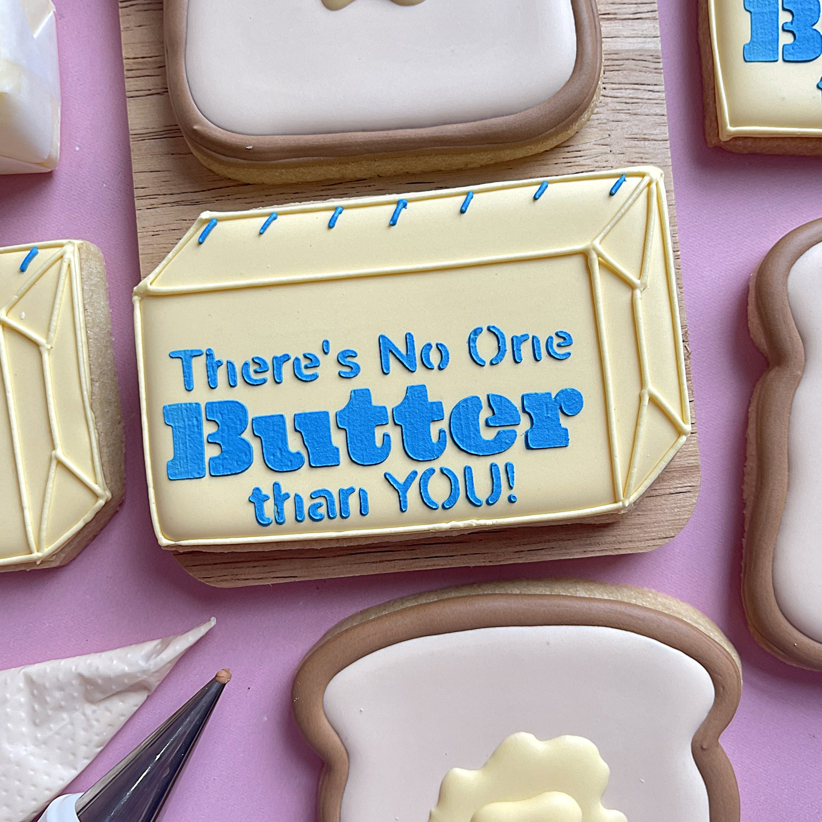There's No One Butter Than You Stencil