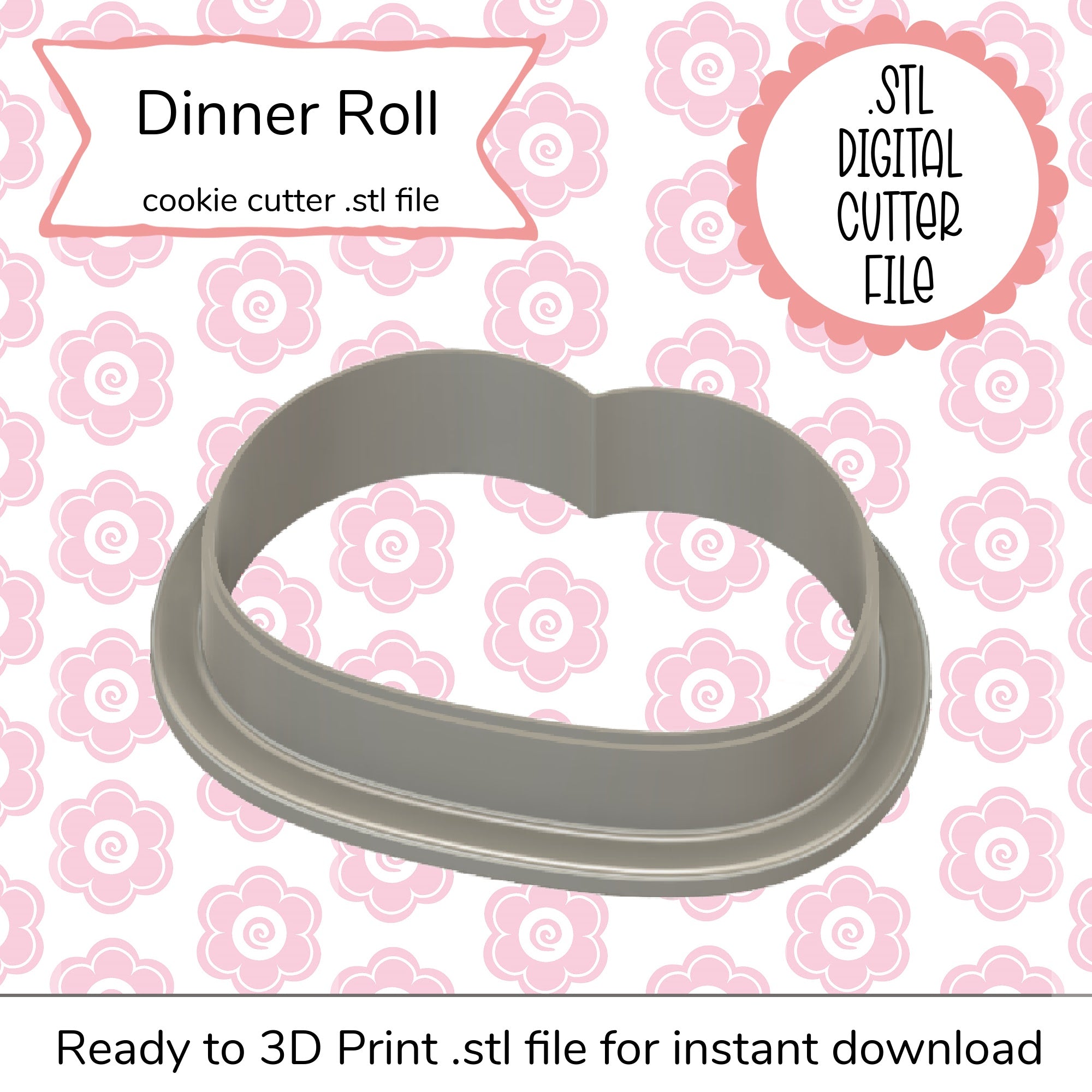 Dinner Roll Small Cutter STL File (digital file)