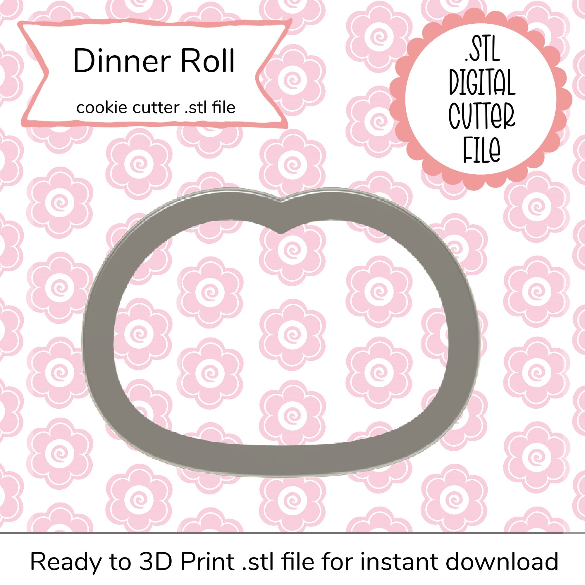 Dinner Roll Small Cutter STL File (digital file)