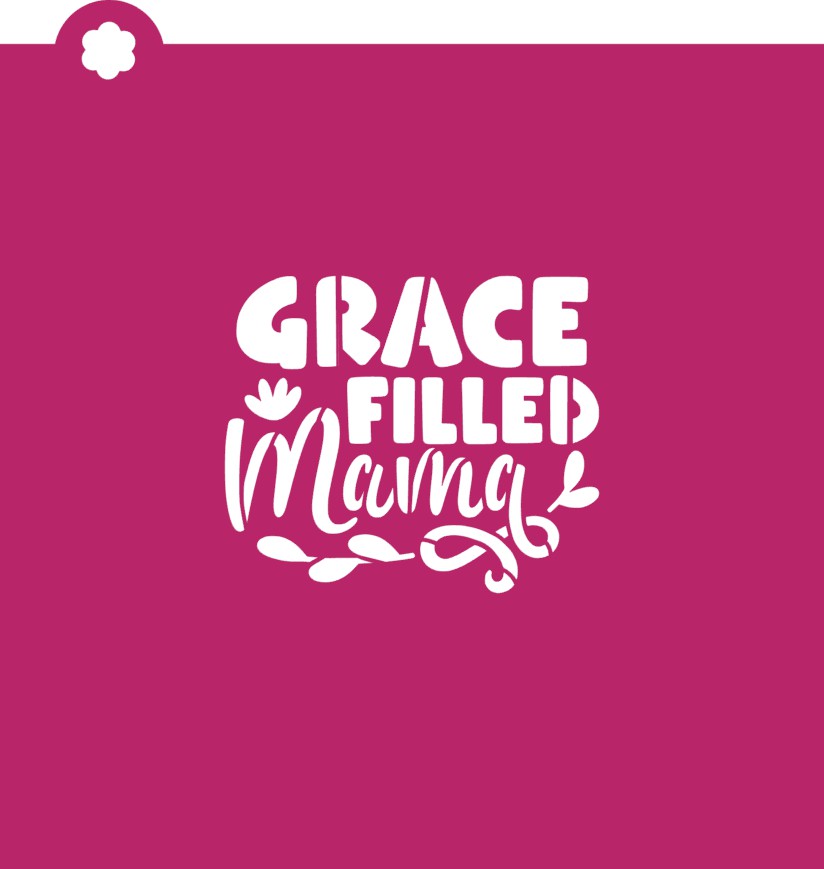 White grace filled mama lettering stencil on a magenta background for craft and DIY projects