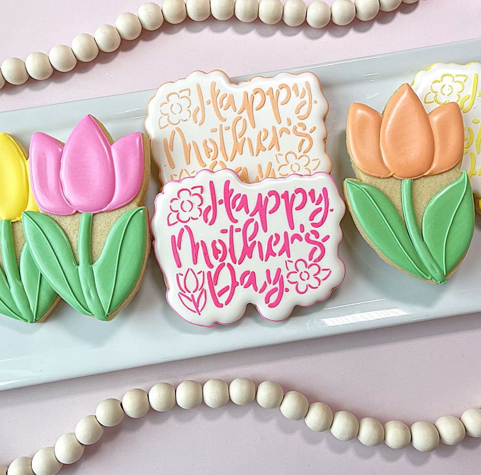 Happy Mother's Day Floral Plaque Cookie Cutter WITH STENCIL