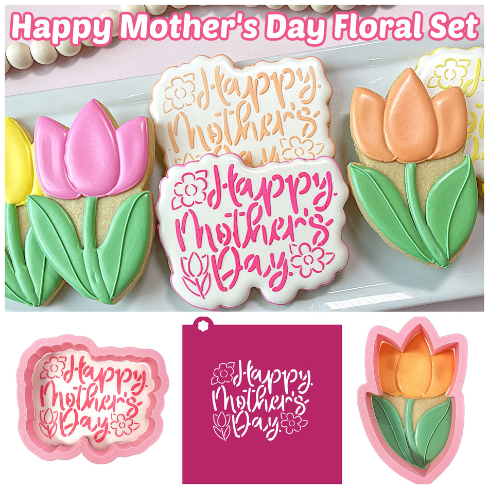 Happy Mother's Day Floral Cookie Cutter BUNDLE WITH STENCIL