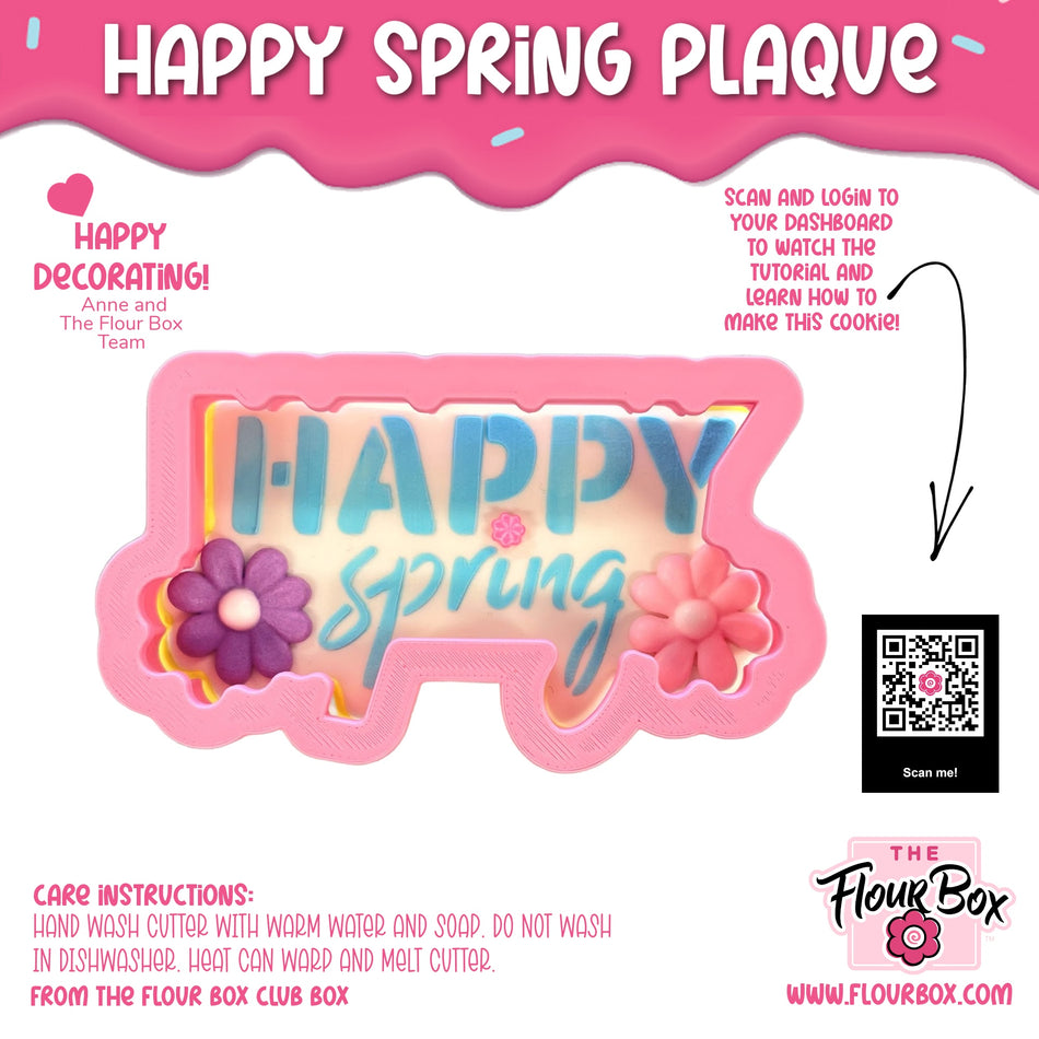 Happy Spring Plaque Flour Box Club Cookie Cutter with Stencil