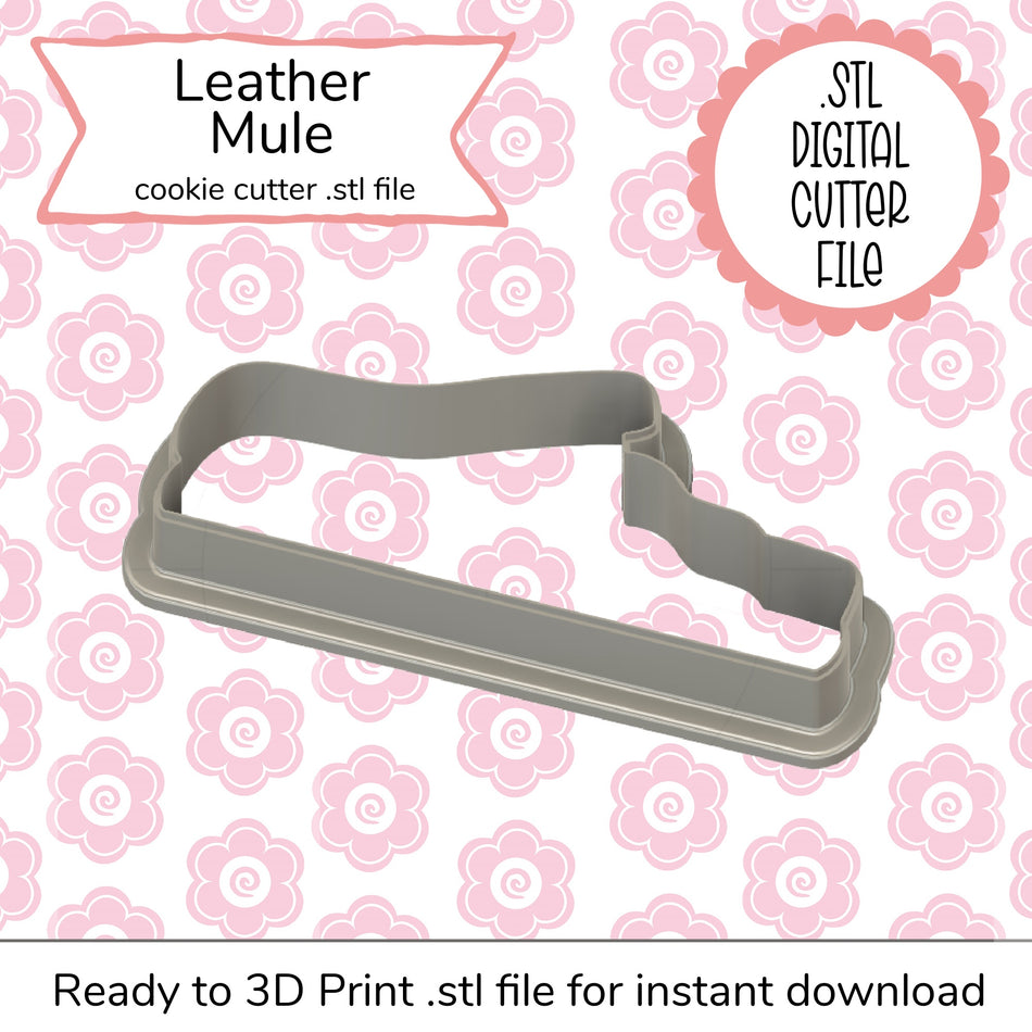 Leather Mule STL Cutter File (digital file)