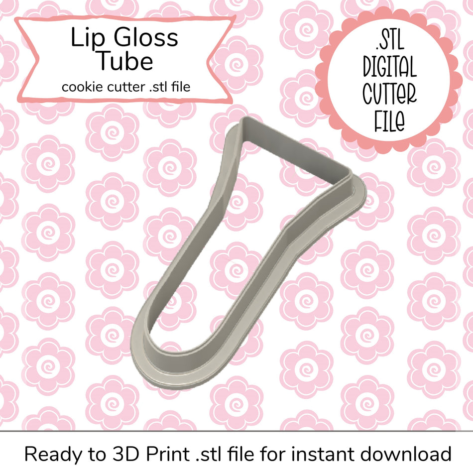 Lip Gloss Tube STL Cutter File (digital file)