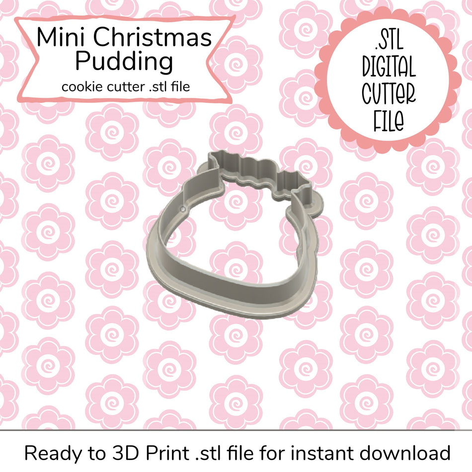 Mini Christmas Pudding STL Cutter File (digital file)