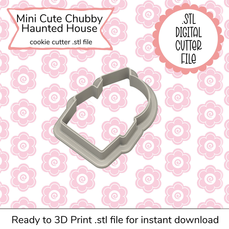 Mini Cute Chubby Haunted House Cutter STL File (digital file)