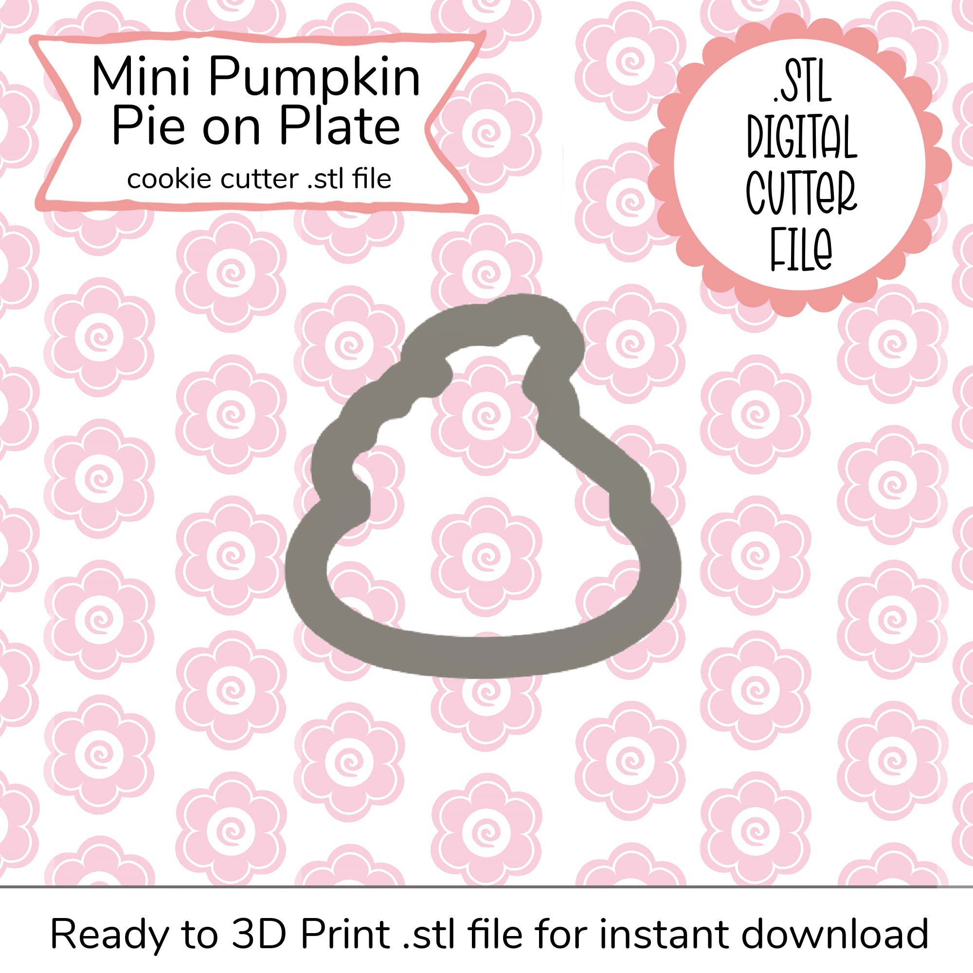 Mini Pumpkin Pie on Plate Cutter STL File (digital file)