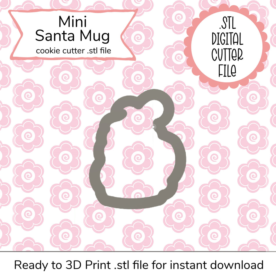 Mini Santa Mug STL Cutter File (digital file)