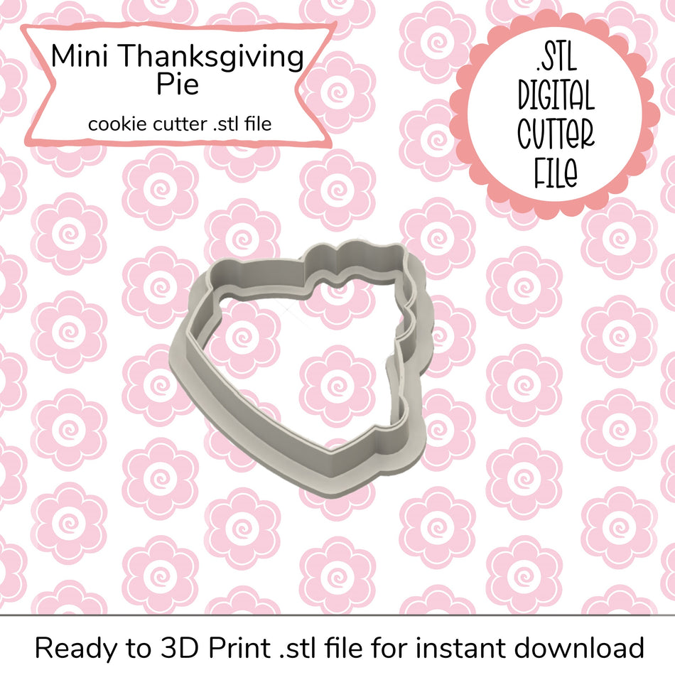Mini Thanksgiving Pie Cutter STL File (digital file)
