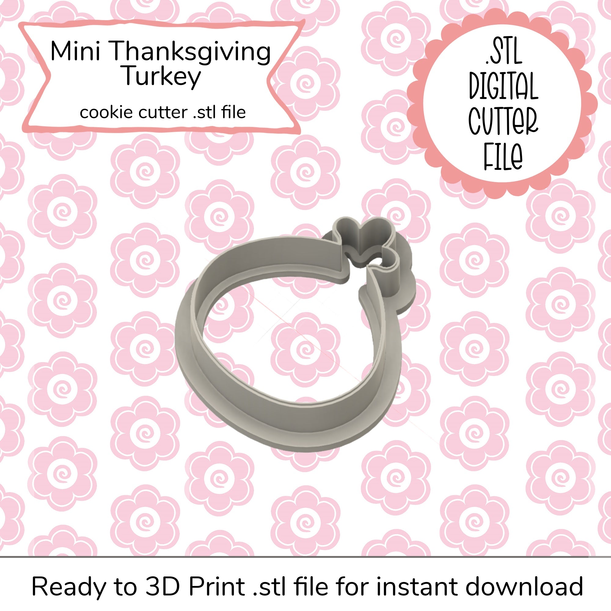 Mini Thanksgiving Turkey Cutter STL File (digital file)