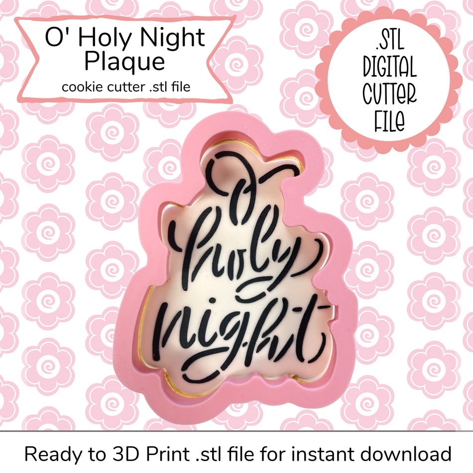O' Holy Night Plaque Cutter STL File and SVG Stencil (digital file)