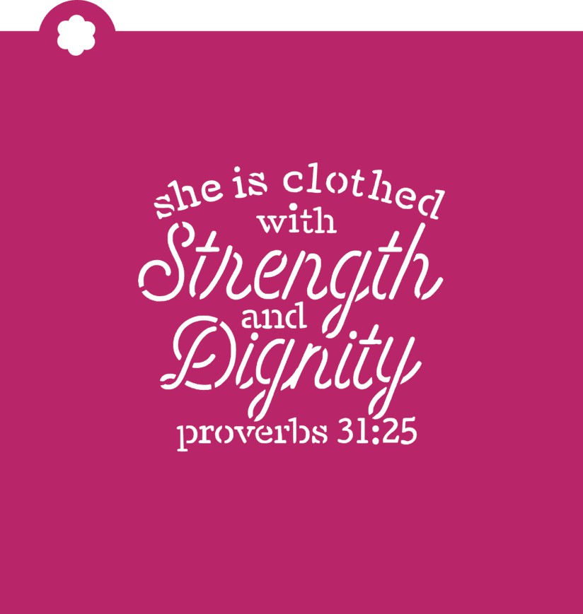 Proverbs 31:25 Cutter and Stencil BUNDLE