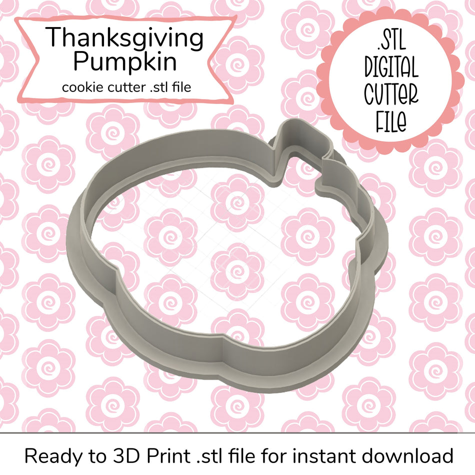 Thanksgiving Pumpkin Cutter STL File (digital file)