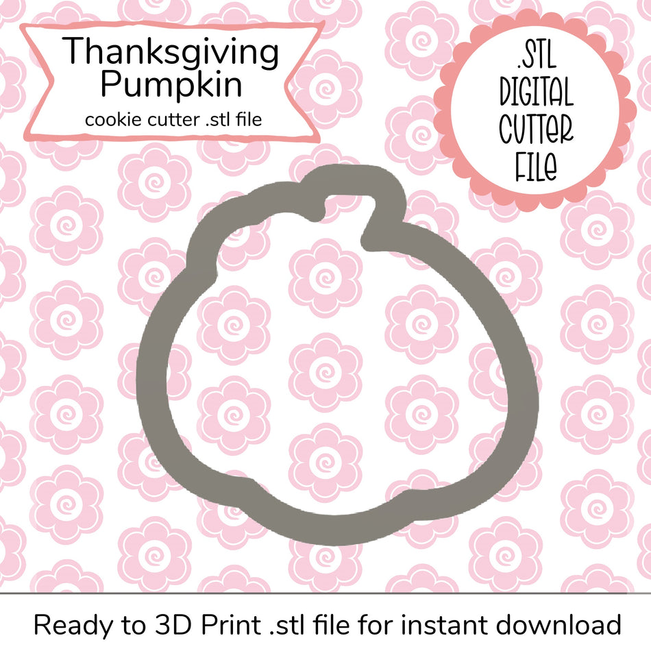 Thanksgiving Pumpkin Cutter STL File (digital file)