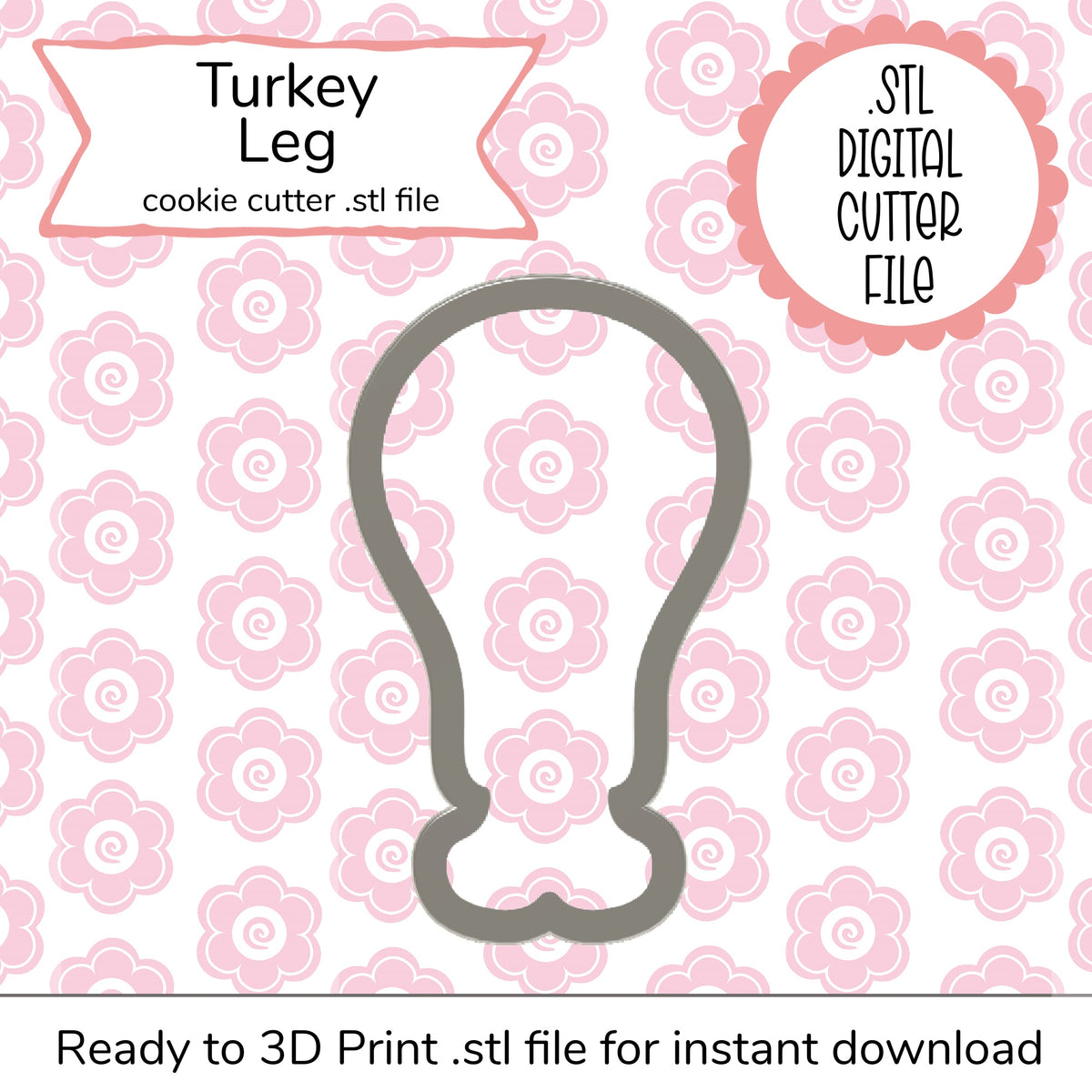 Gray metal turkey leg large cutter cookie cutter designed for digital STL file use in baking and crafting projects