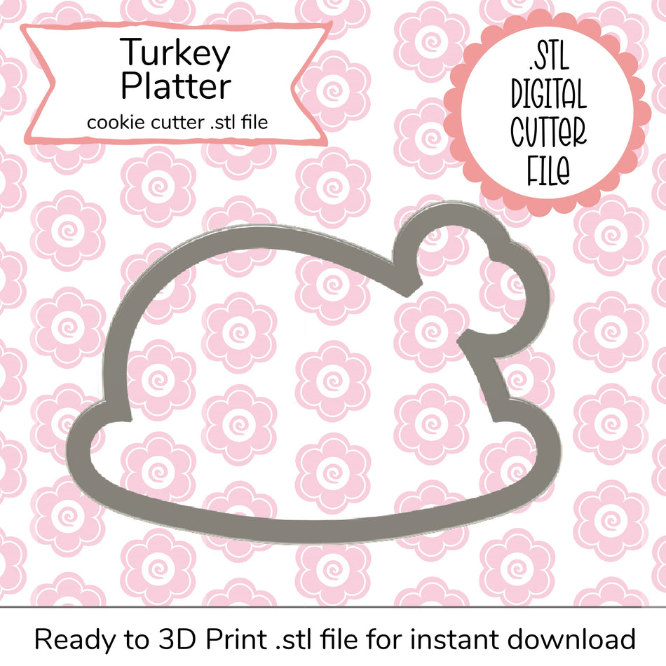 Turkey Platter Cutter STL File (digital file)