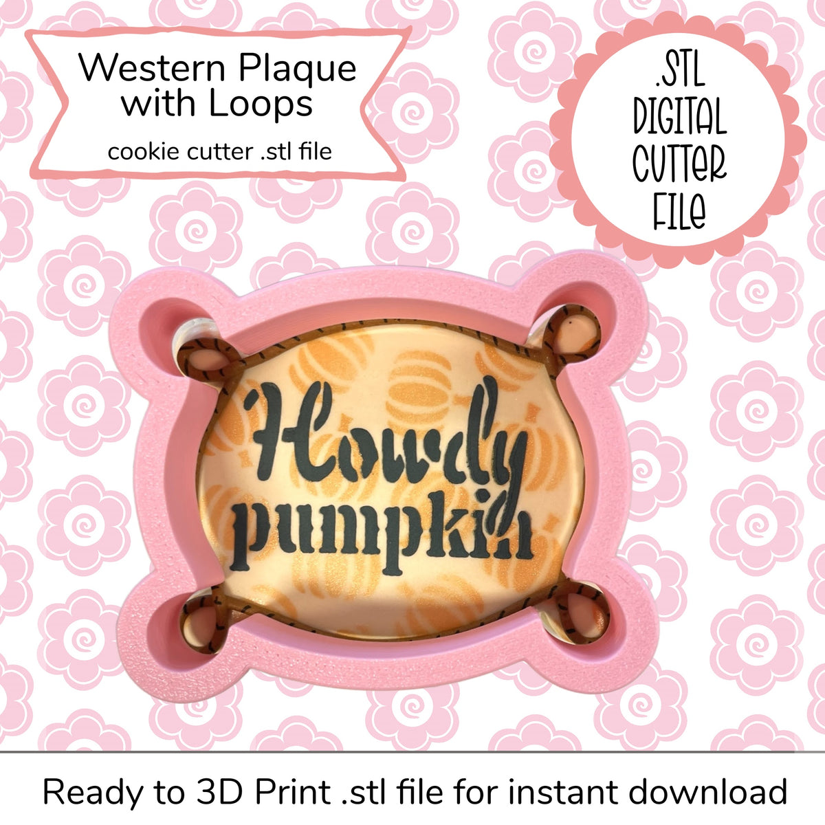 Pink silicone western plaque cookie cutter with four loops featuring howdy pumpkin black text on orange background digital file