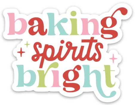 Baking Spirits Bright Vinyl Sticker