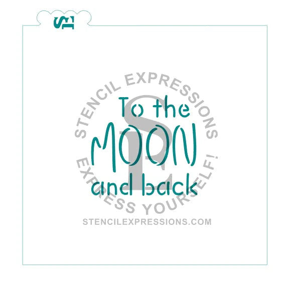 To the Moon and Back SE Stencil