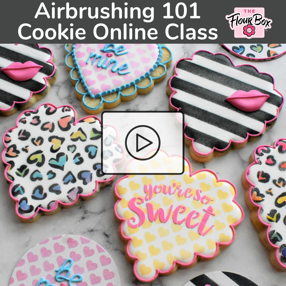 Airbrushing 101 Valentine Online Decorating Class Recording