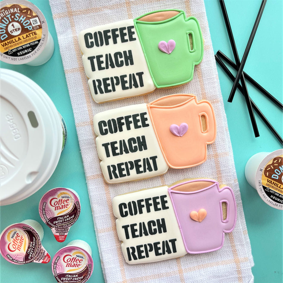 Coffee Teach Repeat Cookie Cutter with Stencil