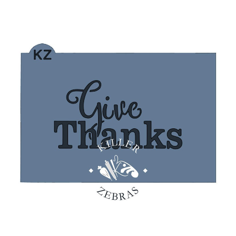 Give Thanks KZ Stencil