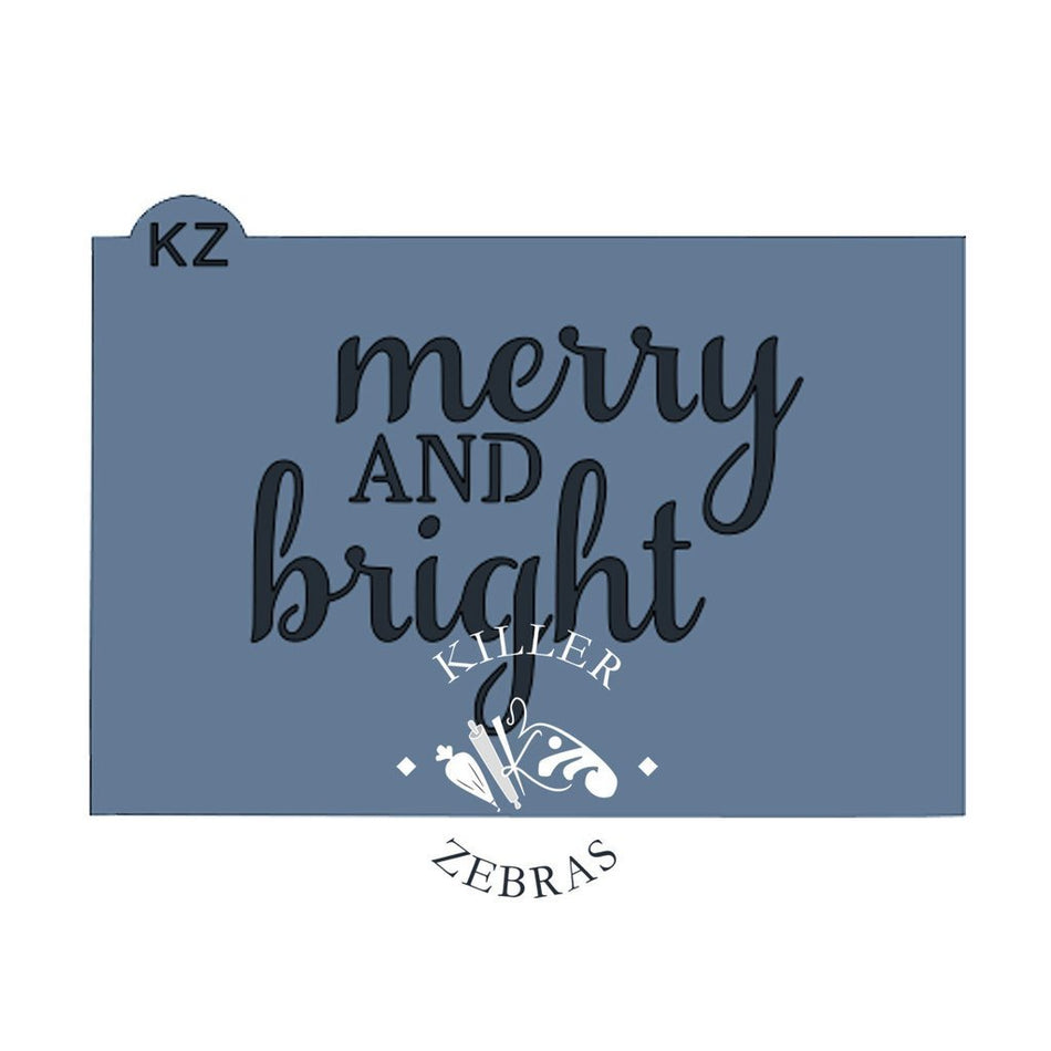 Merry and Bright KZ Stencil