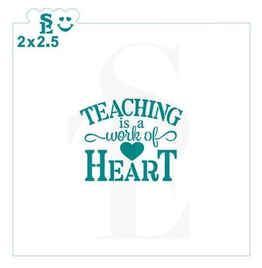 Teaching is a Work of Heart SE Stencil