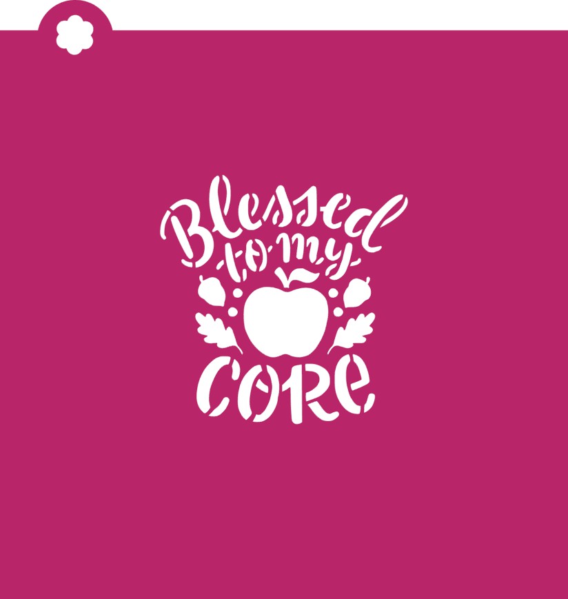 Blessed to My Core Flour Box Stencil