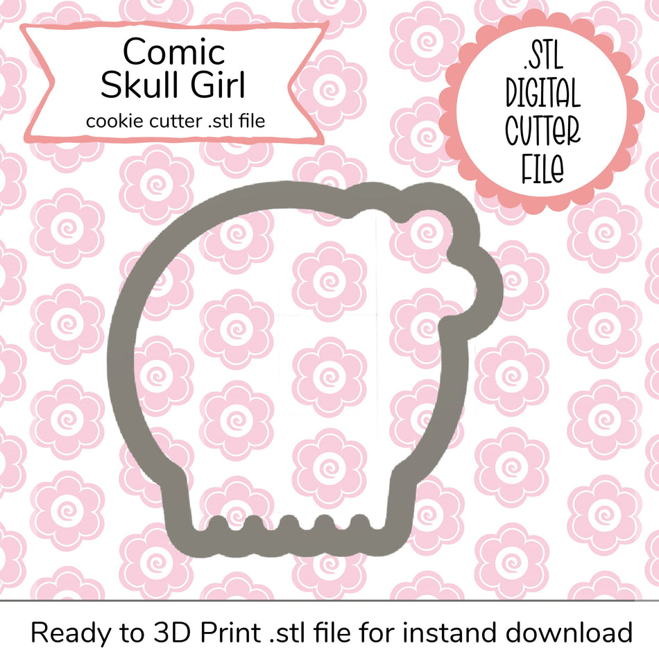 Comic Skull Girl STL Cutter File (digital file)
