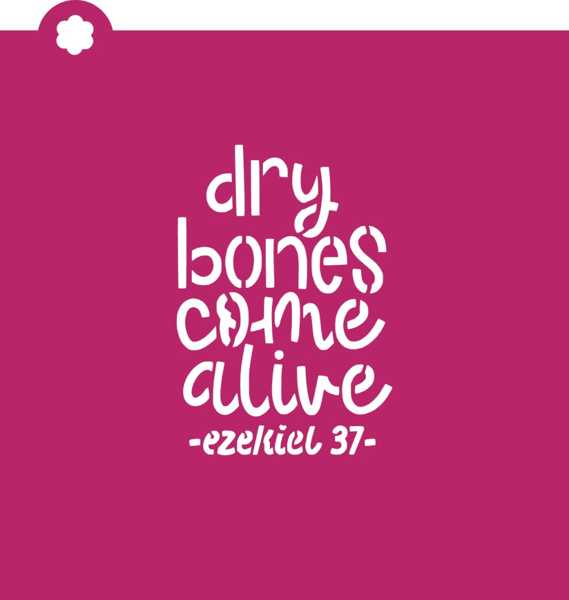 Dry Bones Come Alive Ezekiel 37 Flour Box Stencil