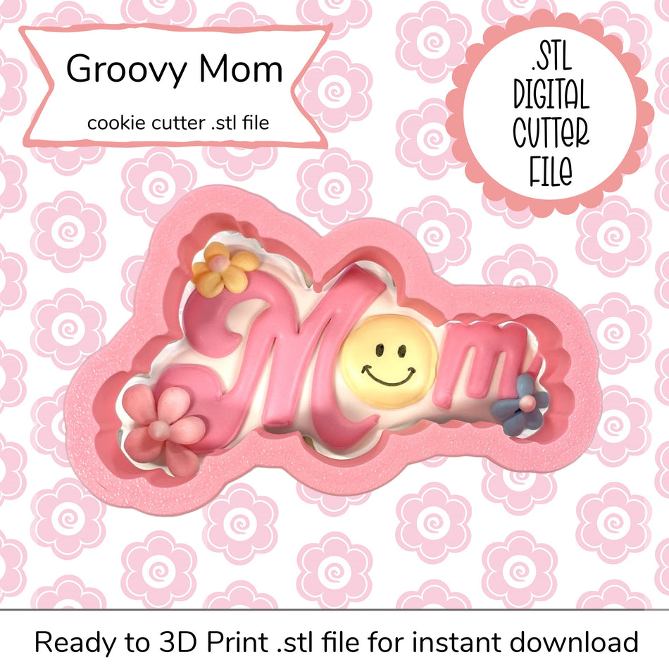 Groovy Mom Cutter STL File (digital file)