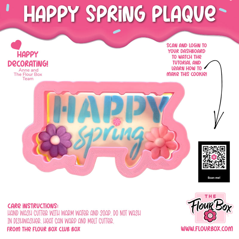 Happy Spring Plaque Flour Box Club Cookie Cutter with Stencil