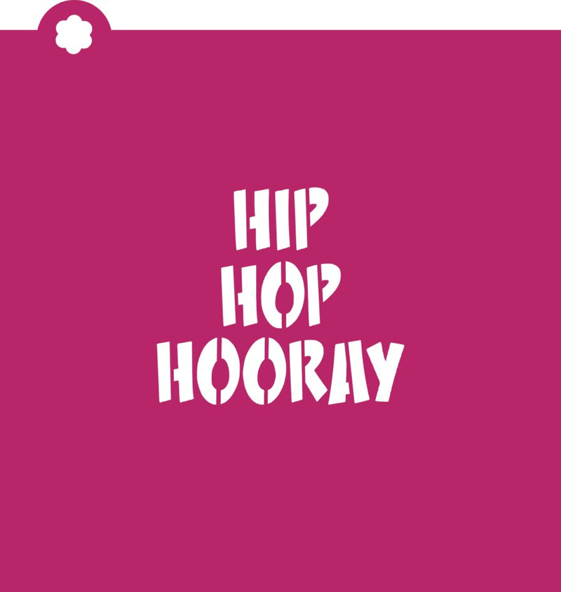 Hip Hop Hooray Stencil