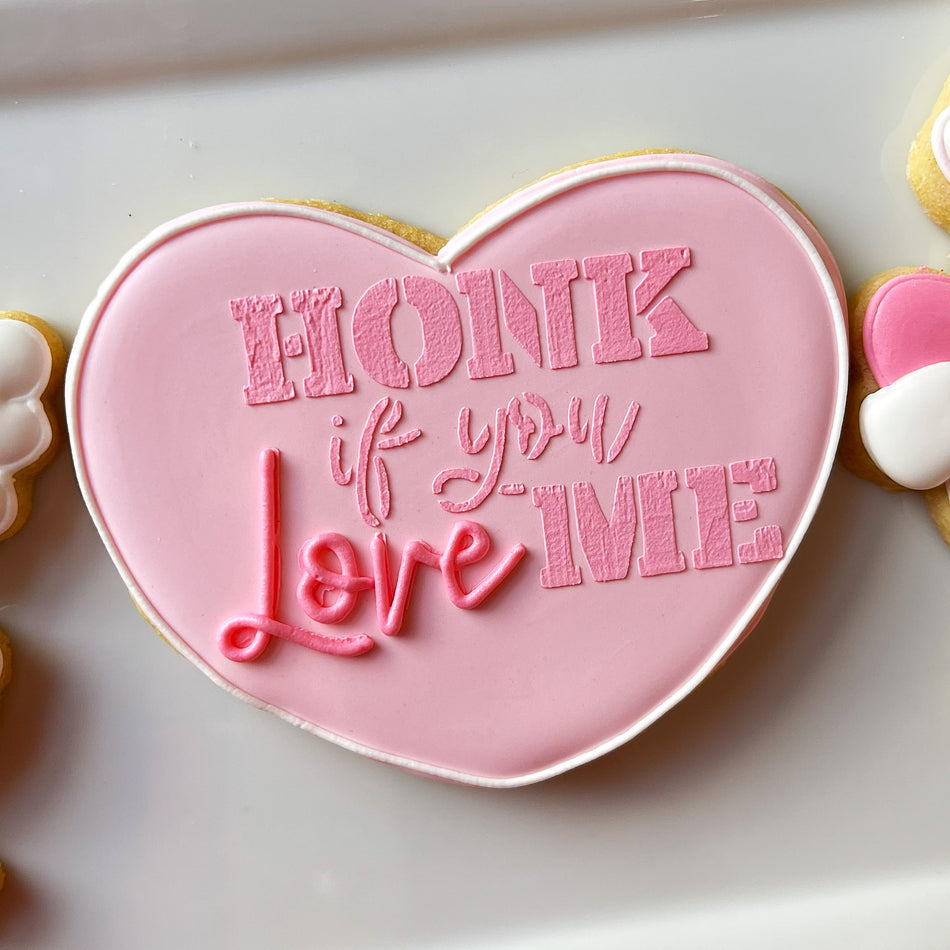 Honk If You Love Me Stencil