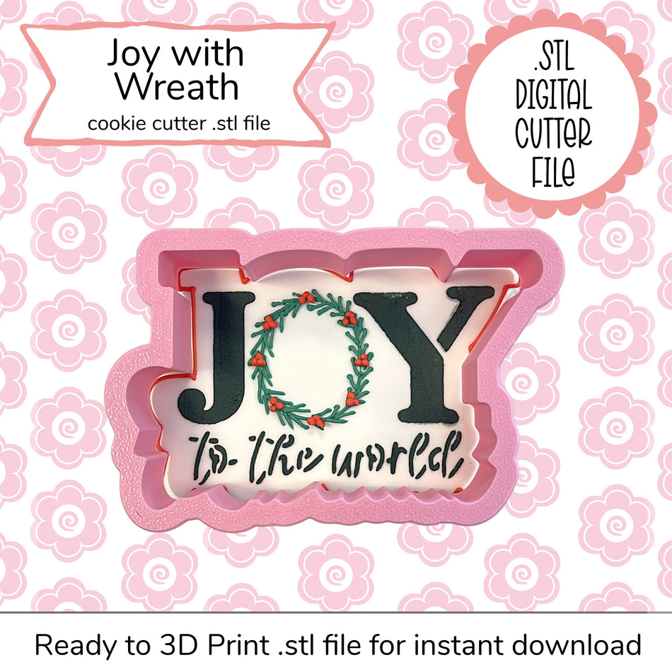 Joy with Wreath Cutter STL File and SVG Stencil (digital file)