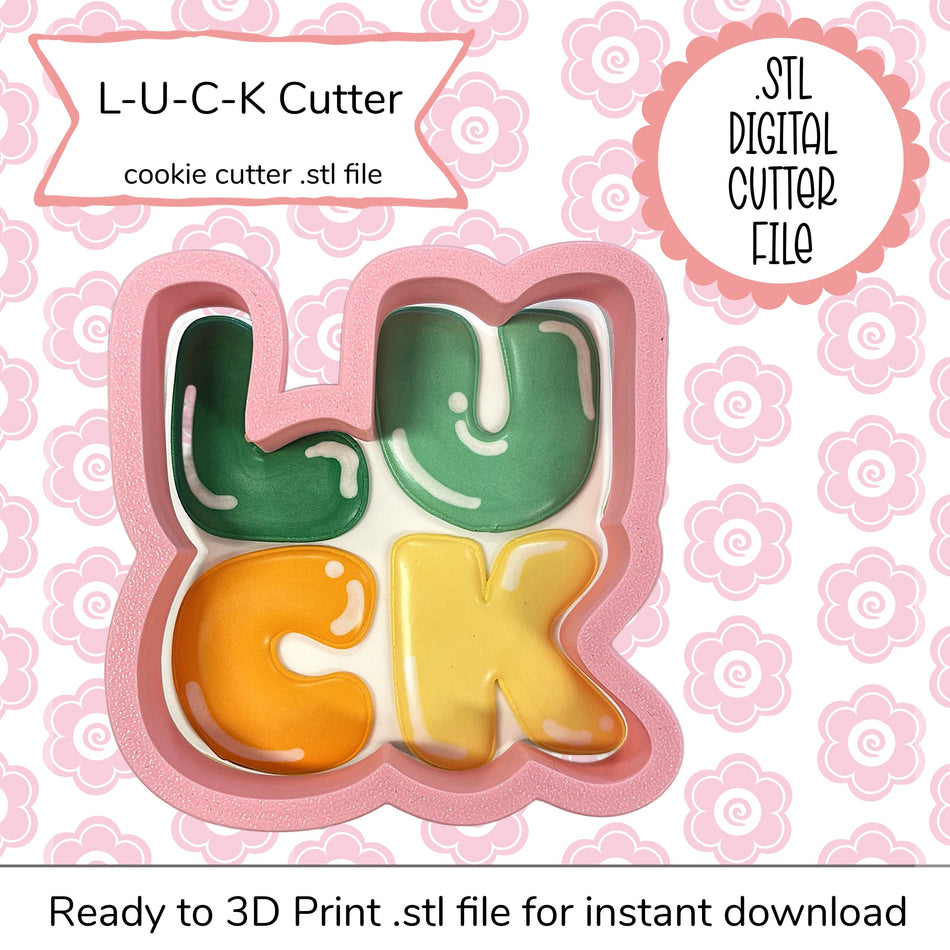 L-U-C-K Cutter STL File (digital file)