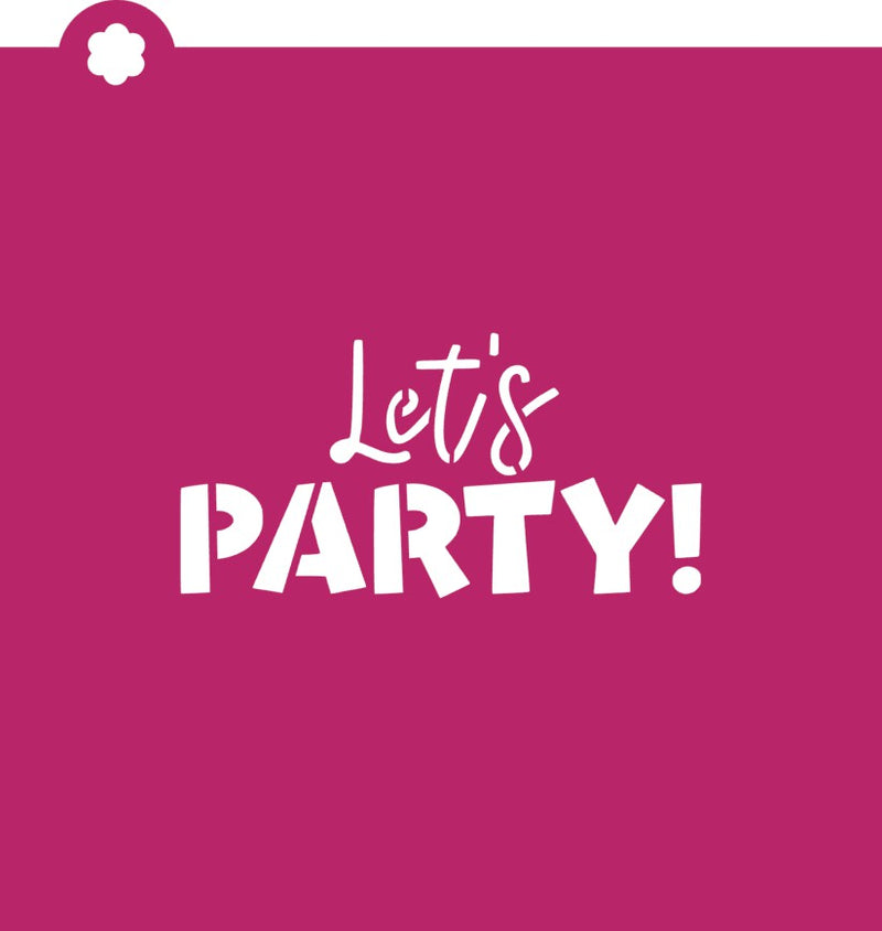 Let's Party Stencil