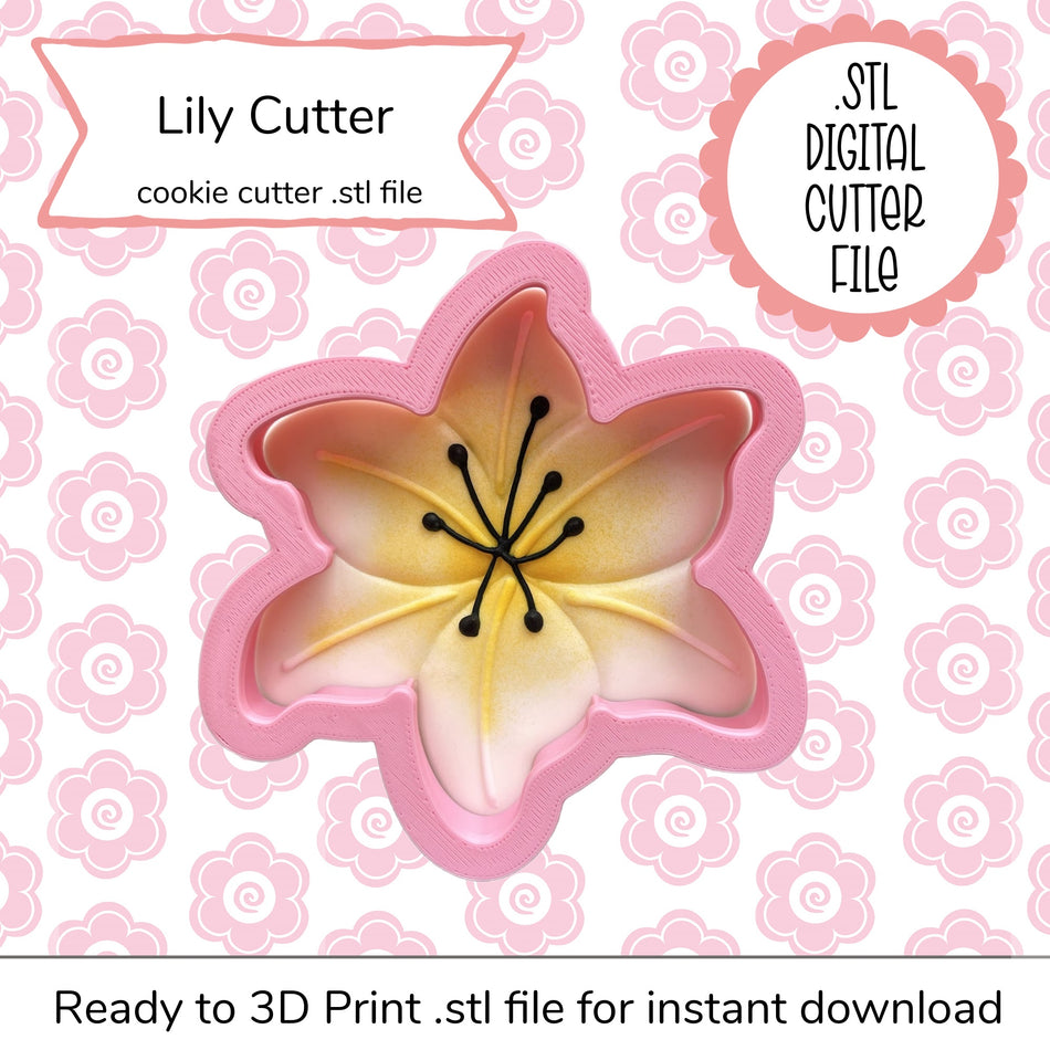 Lily Cutter STL File (digital file)