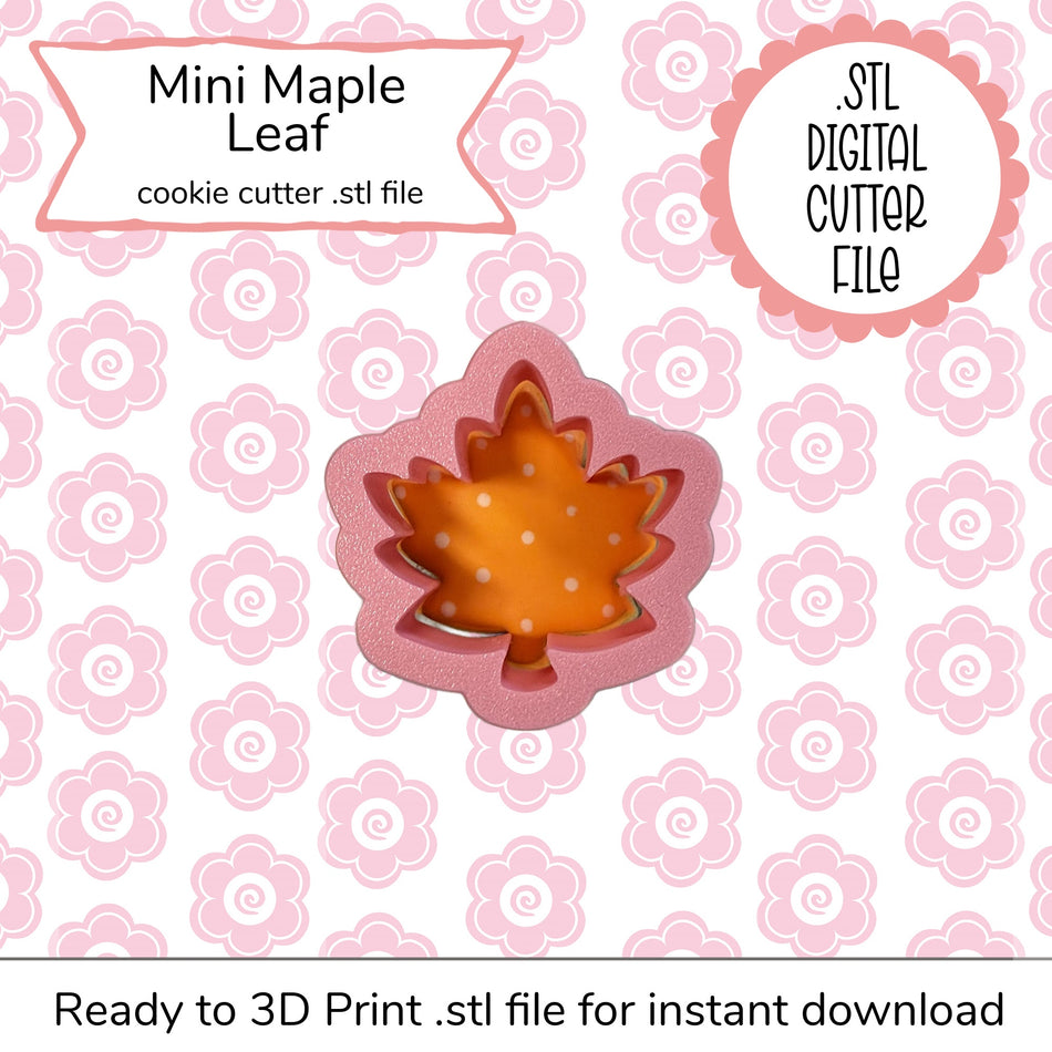 Mini Maple Leaf Cutter STL File (digital file)