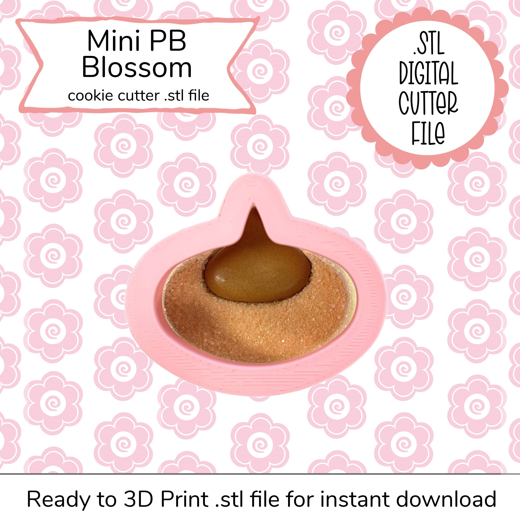 Mini PB Blossom STL Cutter File (digital file)