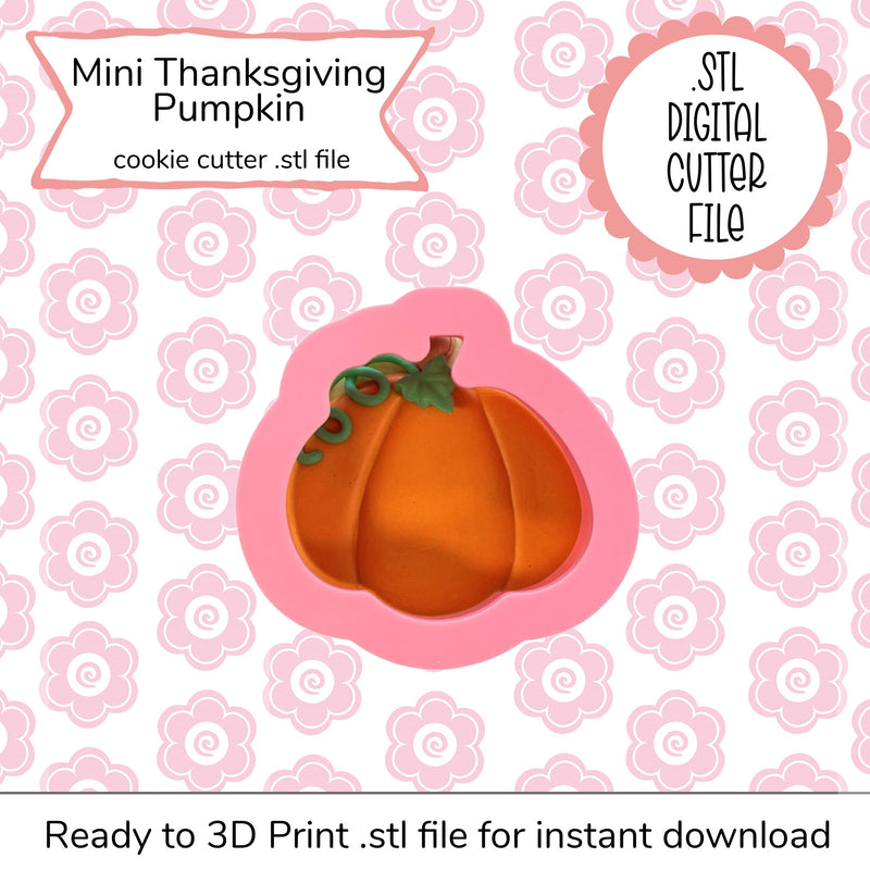 Mini Thanksgiving Pumpkin Cutter STL File (digital file)