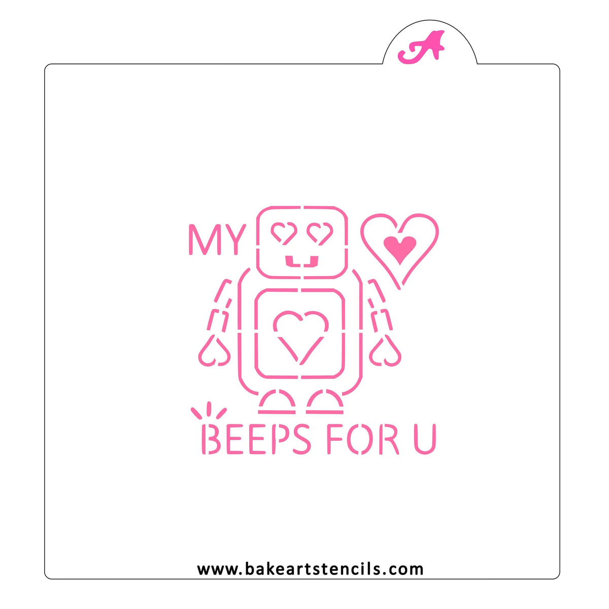 My Heart Beeps for You PYO BakeArt Stencil
