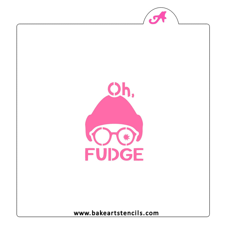 Oh Fudge BakeArt Stencil