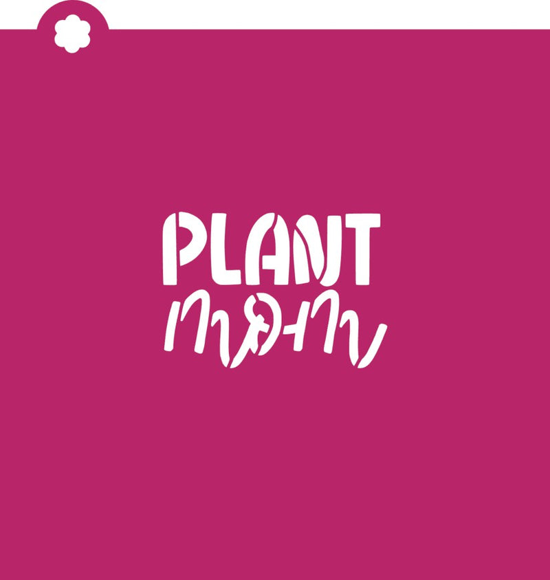 Plant Mom Stencil