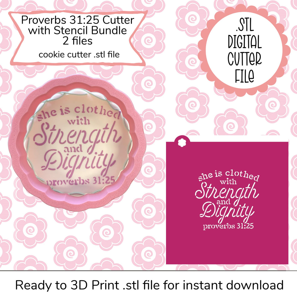 Proverb 31:25 Cutter Bundle STL File and SVG Stencil File (digital file)