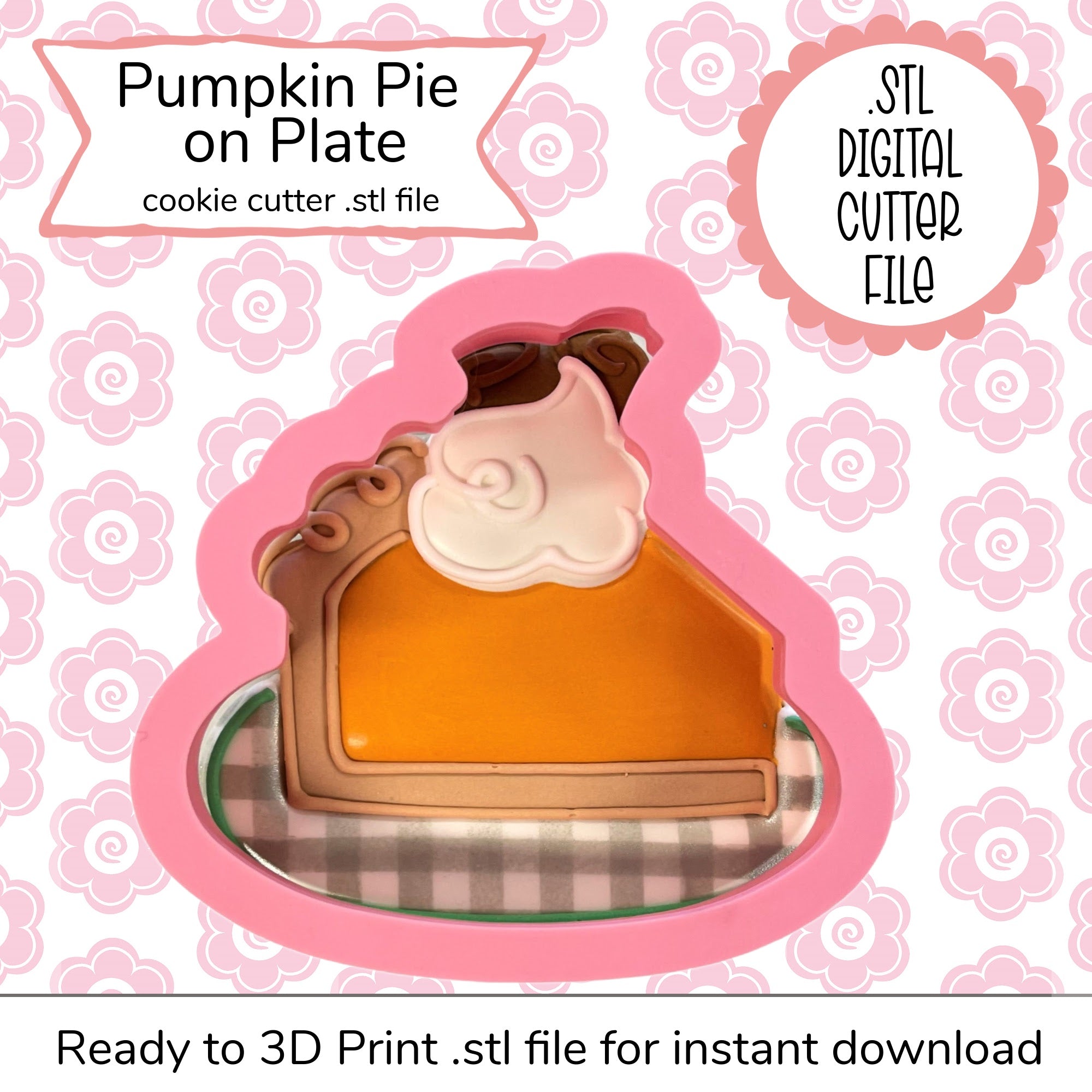 Pumpkin Pie on Plate Cutter STL File (digital file)